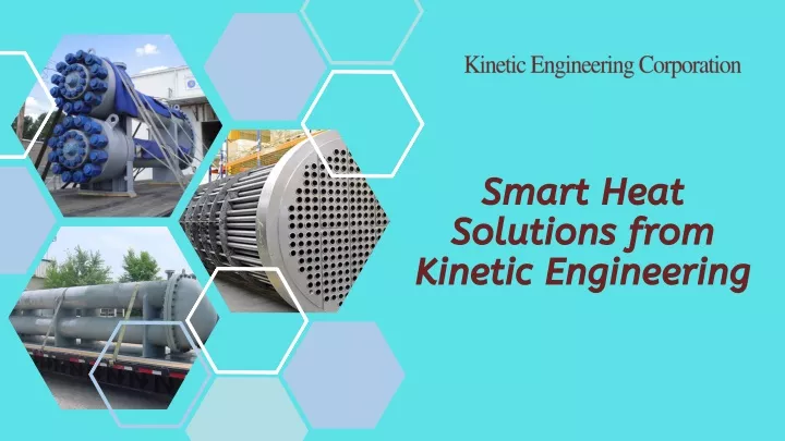 smart heat solutions from kinetic engineering