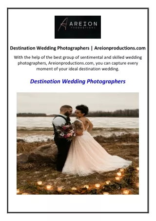 Destination Wedding Photographers | Areionproductions.com