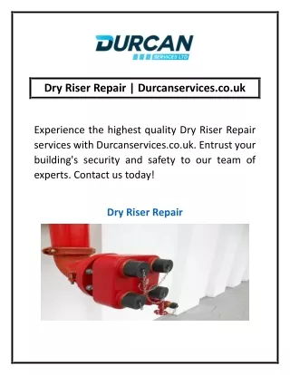 Dry Riser Repair | Durcanservices.co.uk