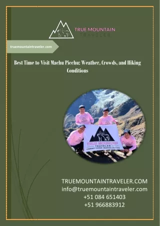 Best Time to Visit Machu Picchu Weather Crowds and Hiking Conditions
