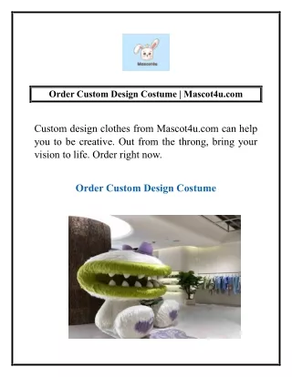 Order Custom Design Costume | Mascot4u.com