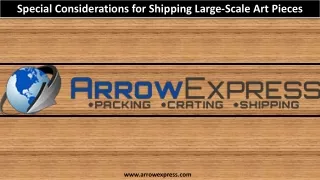 Special Considerations for Shipping Large-Scale Art Pieces