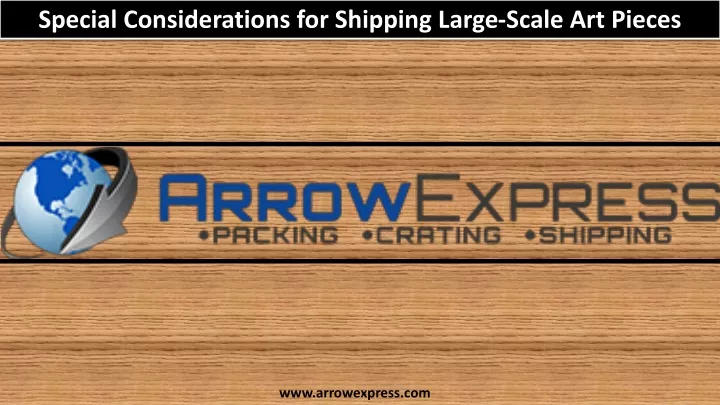 special considerations for shipping large scale