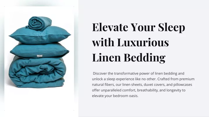 elevate your sleep with luxurious linen bedding