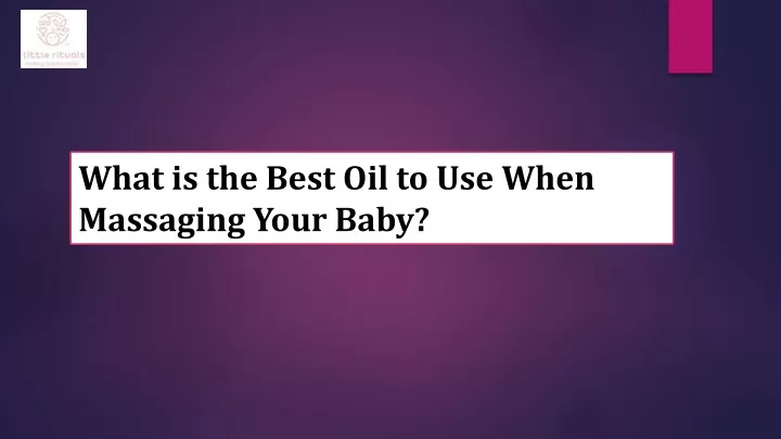 what is the best oil to use when massaging your