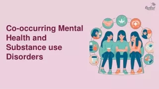 Breaking Free: Addressing Co-occurring Mental Health and Substance Use