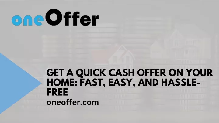 get a quick cash offer on your home fast easy