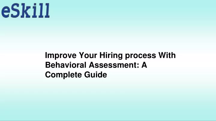 improve your hiring process with behavioral