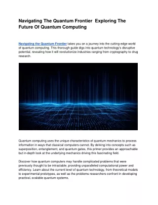 Navigating The Quantum Frontier  Exploring The Future Of Quantum Computing