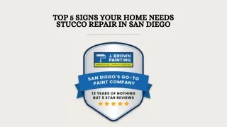 Top 5 Signs your home needs stucco repair in san diego