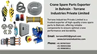 Crane Spare Parts Exporter in Bahrain - Torrane Industries Private Limited