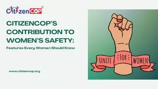 CitizenCOP’s Contribution to Women’s Safety