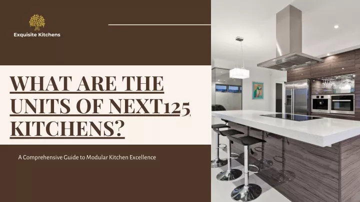 what are the units of next125 kitchens