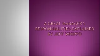 A Great Manager's Responsibilities Explained By Jeff Whippo