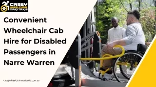 Convenient Wheelchair Cab Hire for Disabled Passengers in Narre Warren