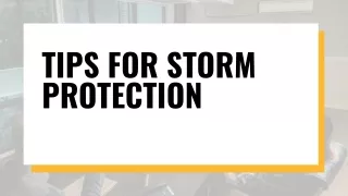 Tips for Storm Protection