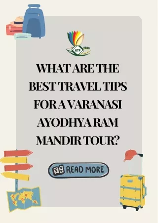 What Are the Best Travel Tips for a Varanasi Ayodhya Ram Mandir Tour