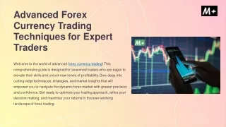 Advanced Forex Currency Trading Techniques for Expert Traders
