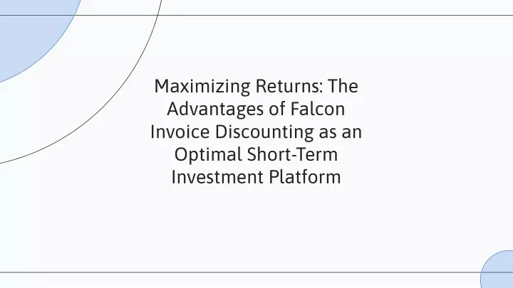 maximizing returns the advantages of falcon