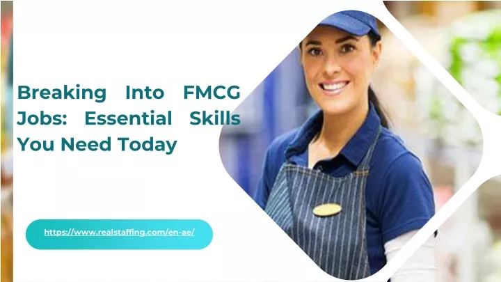 breaking into fmcg jobs essential skills you need