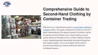 Comprehensive Guide to Second-Hand Clothing by Container Trading