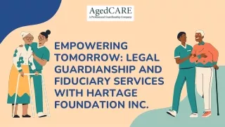 Empowering Tomorrow Legal Guardianship and Fiduciary Services with HARTAGE FOUNDATION INC.