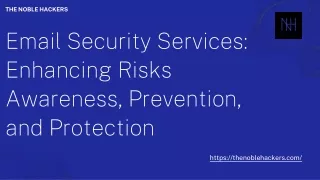 Email Security Services: Enhancing Risks Awareness, Prevention, and Protection