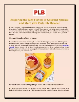 Exploring the Rich Flavors of Gourmet Spreads and More with Pork Life Balance