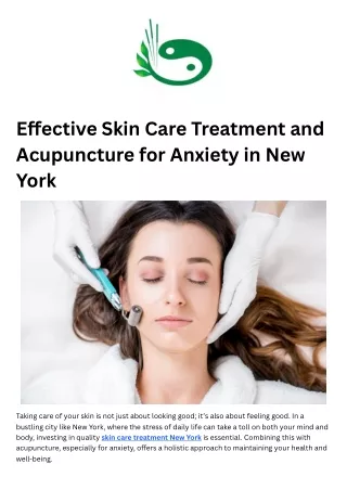 Effective Skin Care Treatment and Acupuncture for Anxiety in New York