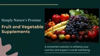 Effortless Nutrient Boost: Discover Simply Nature’s Promise Fruit and Vegetable