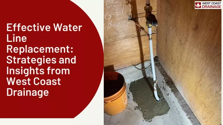 effective water line replacement strategies