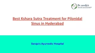 Best Kshara Sutra Treatment for Pilonidal Sinus in Hyderabad