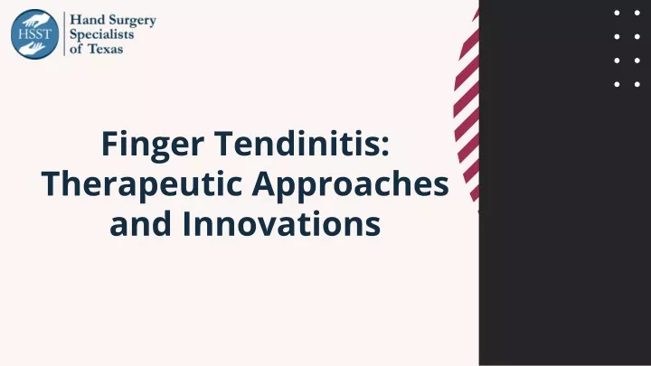 finger tendinitis therapeutic approaches