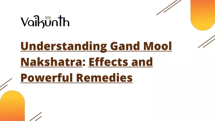 understanding gand mool nakshatra effects