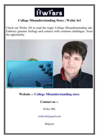 college misunderstanding story weltic srl