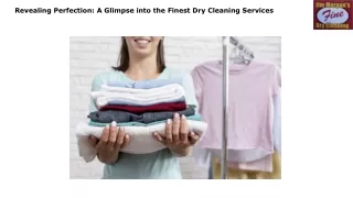 Revealing Perfection A Glimpse into the Finest Dry Cleaning Services