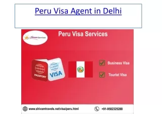 Peru Visa Agent in Delhi