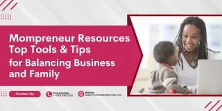 Mompreneur Resources Top Tools & Tips for Balancing Business and Family