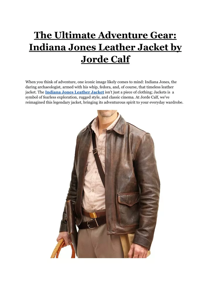 the ultimate adventure gear indiana jones leather