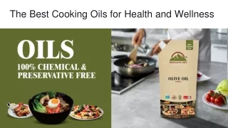 The Best Cooking Oils for Health and Wellness