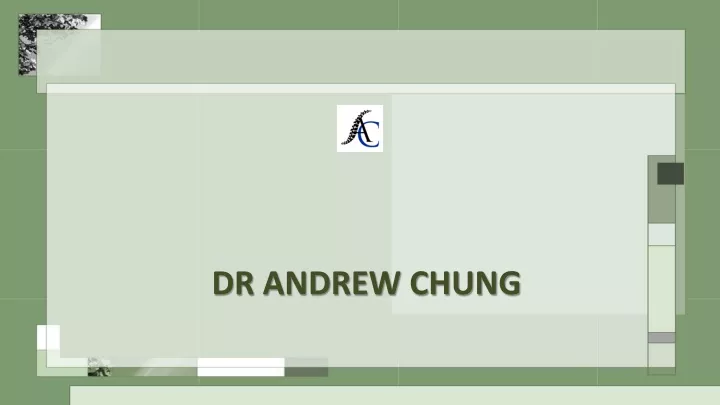 dr andrew chung