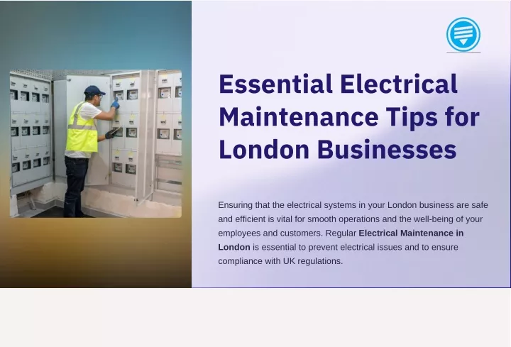 essential electrical maintenance tips for london