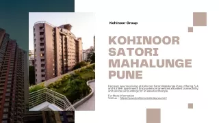 Kohinoor Satori Mahalunge Pune