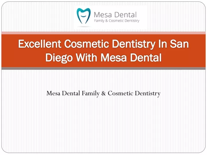 excellent cosmetic dentistry in san diego with mesa dental