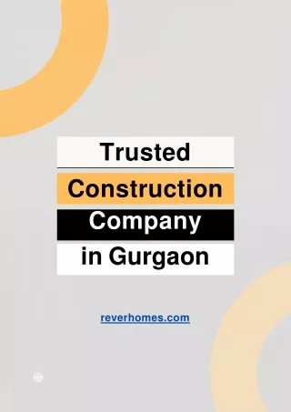 Trusted Construction Company in Gurgaon PPT
