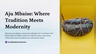 Aju Mbaise Wraps Embrace Tradition with a Modern Twist