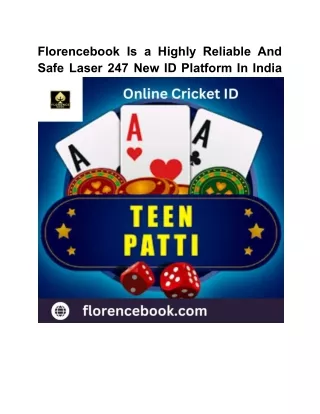 Florencebook Is a Highly Reliable And Safe Laser 247 New ID Platform In India.