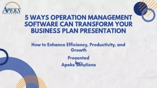 5 Ways Operation Management Software Can Transform Your Business Plan presentation