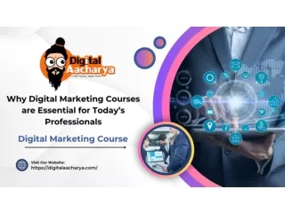 Why Digital Marketing Courses are Essential for Today’s Professionals