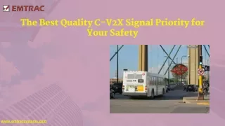 The Best Quality C-V2X Signal Priority for Your Safety